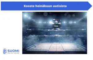 Kasinouutiset heinäkuussa Käärijä yllätti ja Hartwall Areena muutti nimensä