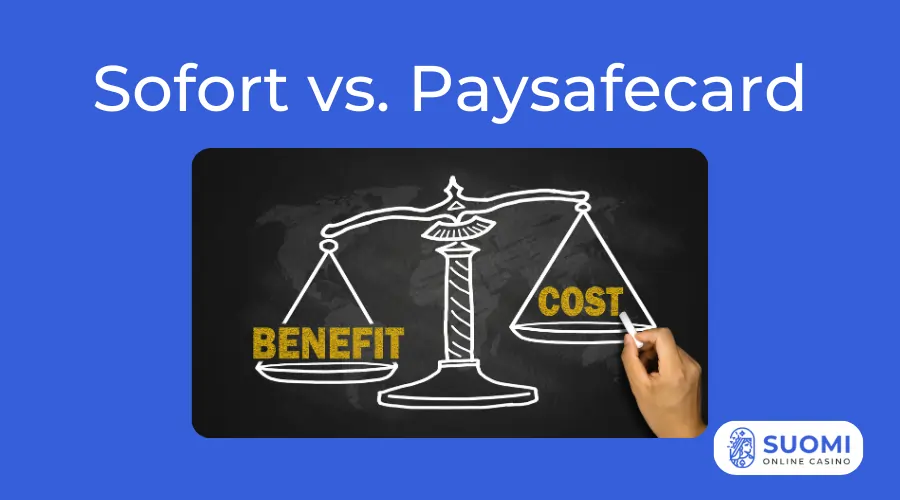 Sofort vs. Paysafecard