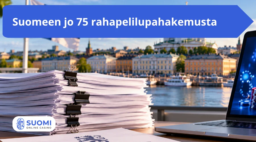 Suomeen 75 rahapelilupahakemusta