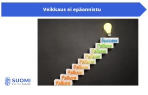 Veikkaus ei epäonnistu, vaan kiipeää kohti onnistumista.