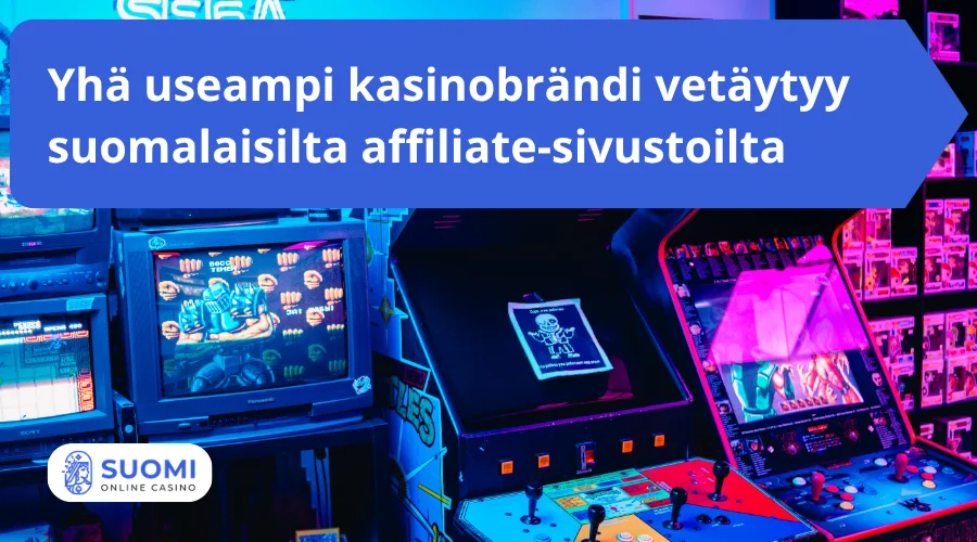 kasinobrändit vetäytyvät suomalaisilta sivustoilta