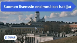Suomen lisenssin hakijat